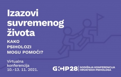 28. godišnja konferencija hrvatskih psihologa - održana virtualno od 10. - 13. studenoga 2021.