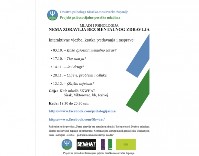 Dru&scaron;tvo psihologa Sisačko-moslavačke županije - projekt psihosocijalne podr&scaron;ke mladima: Nema zdravlja bez mentalnog zdravlja