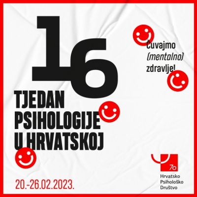 16. Tjedan psihologije u Hrvatskoj - 20. do 26. veljače 2023.