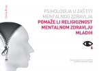 Ususret Svjetskom danu zdravlja i Uskrsu: Religioznost i mentalno zdravlje