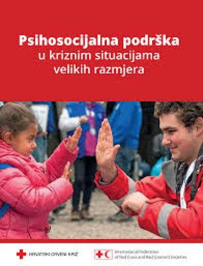 Psihosocijalna podrška u kriznim situacijama velikih razmjera - priručnik