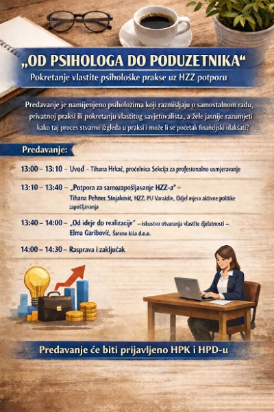 Sekcija za profesionalno usmjeravanje - o otvaranju vlastite psiholo&scaron;ke djelatnosti - predavanje 20.3.26.