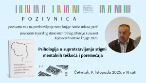 Svjetski dan mentalnog zdravlja: poziv na predavanje i predstavljanje nove knjige Siniše Brlasa o suprotstavljanju stigmi mentalnih poremećaja