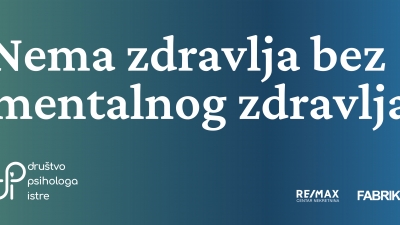 Društvo psihologa Istre - Nema zdravlja bez mentalnog zdravlja - najava kampanje
